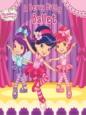 cover image of A Berry Bitty Ballet